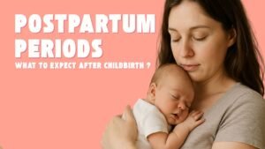 Postpartum Periods